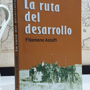 La ruta del desarrollo.