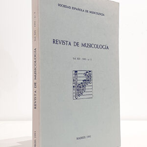 Revista de Musicología Vol. XIV - 1991 - Nº 1 y 2. y nº 3. - III Congreso Nacional de Musicología ( Granada, 1990) 3 Tomos.