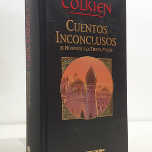 Cuentos inconclusos de Númenor y la Tierra Media. Introducción, comentario, índice y mapas de Christopher Tolkien.