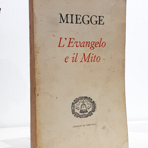 L'Evangelo e il Mito nel pensiero di Rudolf Bultmann.