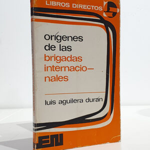 Orígenes de las Brigadas Internacionales.