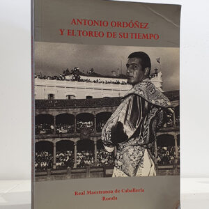 Antonio Ordóñez y el toreo de su tiempo