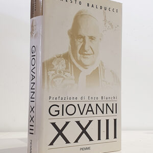 Giovanni XXIII. Prefazione di Enzo Bianchi.