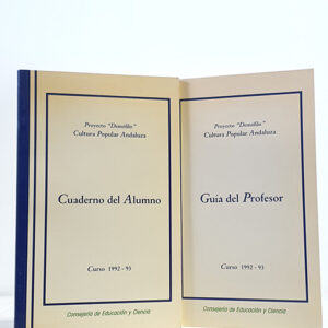 Proyecto `Demófilo´. Cultura popular andaluza. Cuaderno del alumno. Junto con: Guía del Profesor. Curso 1992-1993.