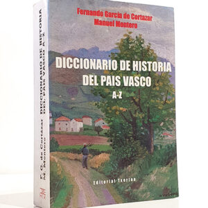 Diccionario de Historia del País Vasco.
