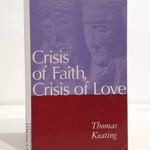 Crisis of Faith, Crisis of Love.