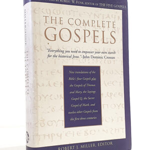 The Complete Gospels : Annotated Scholars Version (Revised & expanded)