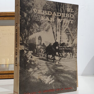 El verdadero Far West.