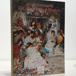 Colección Bellver. De Andalucía a Venecia (Catálogo exposición)