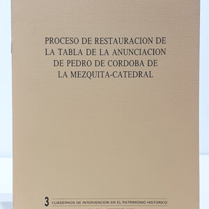 Proceso de restauración de la tabla de la Anunciación de Pedro de Cordoba de la Mezquita-Catedral.