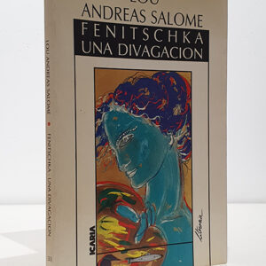 Fenitschka. Una Divagación
