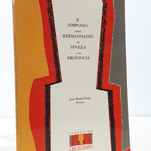 XI Simposio sobre Hermandades de Sevilla y su provincia.