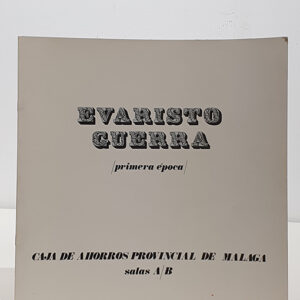 Catálogo. Evaristo Guerra, primera época.