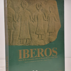 IBEROS - Actas de las I Jornadas sobre el Mundo Ibérico - Jaén 1985