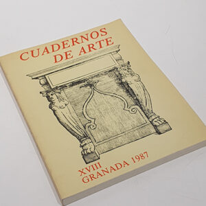CUADERNOS DE ARTE DE LA UNIVERSIDAD DE GRANADA, XVIII - 1987. [18]