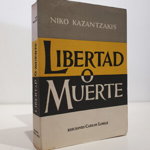 Libertad o muerte. Versión castellana de Rosa Chacel. Traducción de: Ò Kapetan Michales