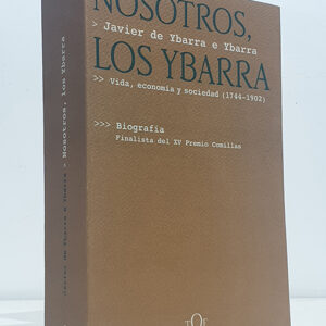 Nosotros, los Ybarra.