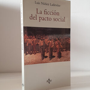 La ficción del pacto social.