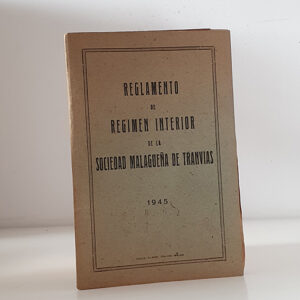 REGLAMENTO D E REGIMEN INTERIOR de la Sociedad Malagueña de Tranvías.