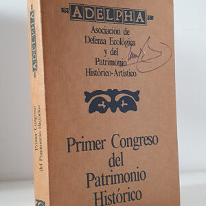 PRIMER CONGRESO DEL PATRIMONIO HISTORICO.