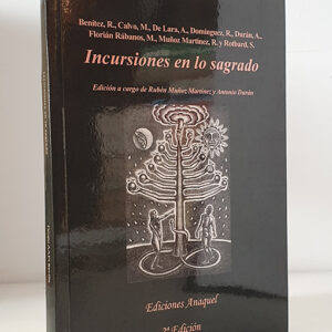 Incursiones en lo sagrado. Edición a cargo de..