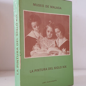 La pintura del siglo XIX en el museo de Málaga