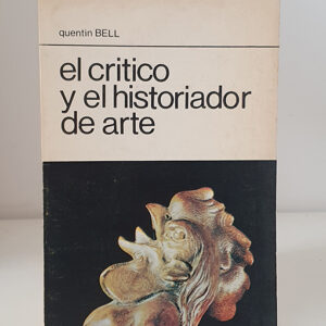 EL CRÍTICO Y EL HISTORIADOR DE ARTE.