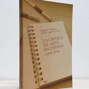 La crítica de Arte en España (1836-1936)