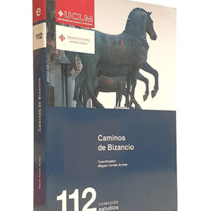 CAMINOS DE BIZANCIO