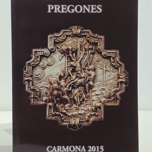 Pregones de la Ciudad de Carmona en el año 2015 a cargo de...
