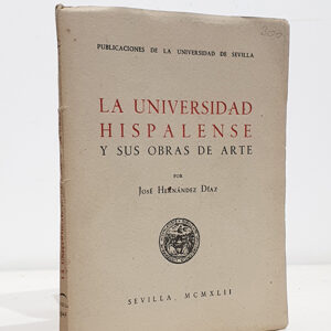 La Universidad Hispalense y sus obras de arte.