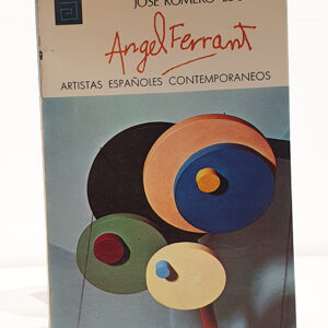 Angel Ferrant. Artistas Españoles Contemporáneos 64.