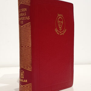 Obras completas. Tomo VI. Traducción, notas preliminares, bibliografía y ordenación por antonio Cruz Rueda