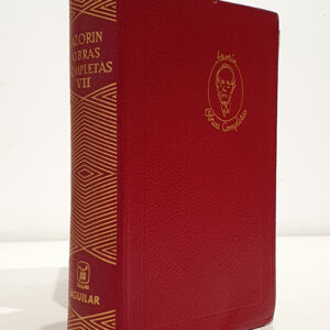 Obras completas. Tomo VII. Traducción, notas preliminares, bibliografía y ordenación por antonio Cruz Rueda