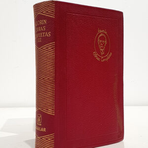 Obras completas. Tomo III. Traducción, notas preliminares, bibliografía y ordenación por antonio Cruz Rueda