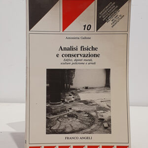 Analisi fisiche e conservazione.
