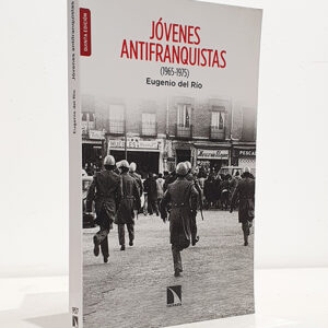Jóvenes antifranquistas: (1965-1975).