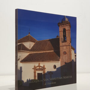 La Parroquia de San Sebastián Mártir de Marchena.