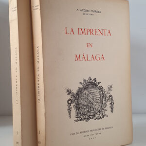La imprenta en Málaga. Ensayo para una tipobibliografía malagueña. 2 tomos.