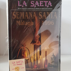 La Saeta. Semana Santa de Málaga, 1996. Órgano de la Agrupación de Cofradías de Semana Santa de Málaga.
