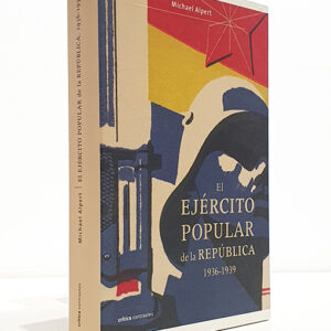 El Ejército Popular de la República, 1936-1939