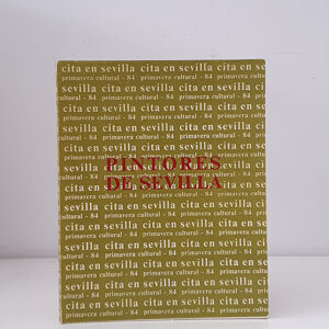 Pintores de Sevilla. Cita en Sevilla. Panorama Cultural-84. (Catálogo de la Exposición al aire libre en la Plaza de San Francisco, del 21 de mayo al 13 de junio)