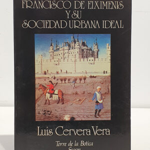 Francisco de Eiximenis y su sociedad urbana ideal