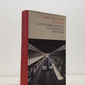 La economía española en perspectiva histórica