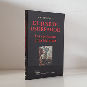 El jinete usurpador. Las epidemias en literatura