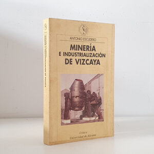 Minería e industrialización de Vizcaya