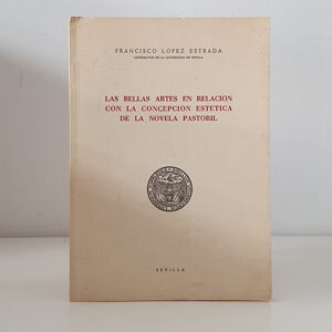 Las Bellas Artes en relación con la concepción estética de la novela pastoril