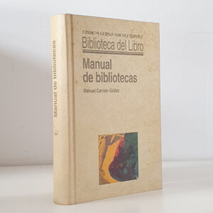 Manual de bibliotecas (Biblioteca del Libro)