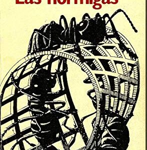 Las hormigas.