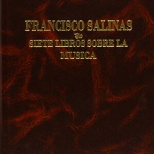 Siete libros sobre la música. Primera versión castellana por... Colección Opera Omnia dirigida por Rodrigo de Zayas.